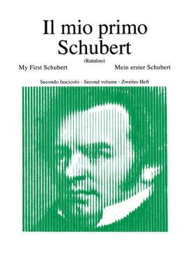 Schubert: Il mio primo Schubert Vol.2