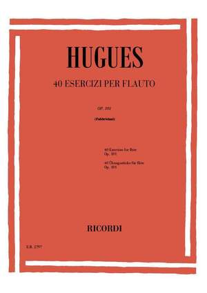 Hugues: 40 Esercizi Op.101
