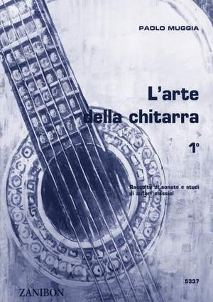 Muggia: L'Arte della Chitarra Vol.1