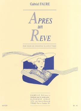 Gabriel Fauré: Après Un Rêve Op.7 No.1