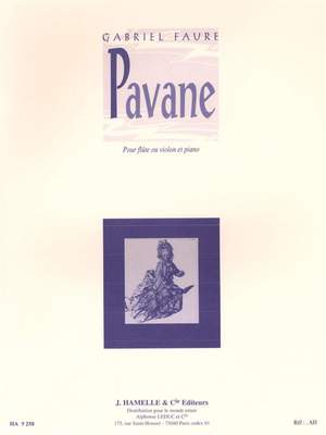 Gabriel Fauré: Pavane Op.50 pour flûte ou violon et piano