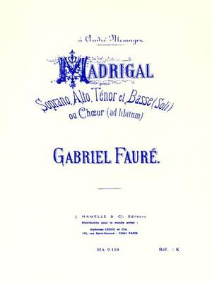 Gabriel Fauré: Madrigal Op.35