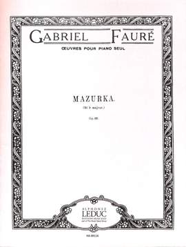 Gabriel Fauré: Mazurka Op32