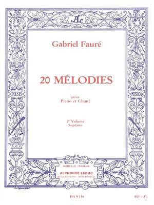 Gabriel Fauré: 20 Mélodies volume 2: Soprano