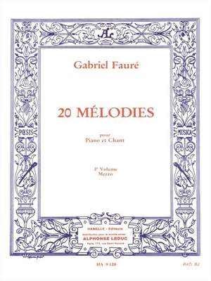 Gabriel Fauré: 20 Mélodies - Mezzo - Vol. 3