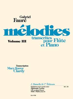 Gabriel Fauré: Mélodies Vol.3