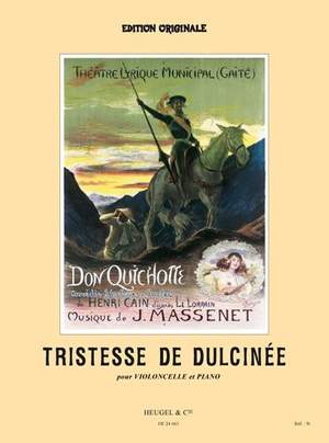 Jules Massenet: Tristesse De Dulcinee