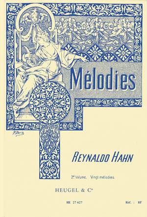 Reynaldo Hahn: 40 Mélodies Vol 2: 20 Melodies