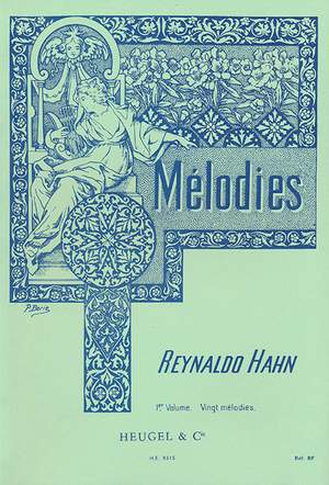 Reynaldo Hahn: 40 Mélodies Vol 1: 20 Melodies