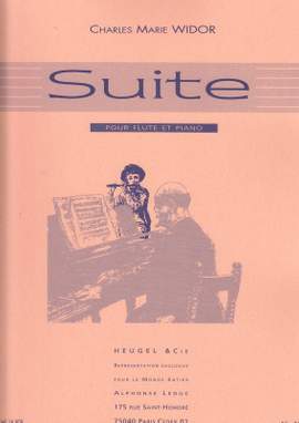 Charles-Marie Widor: Suite pour flûte et piano, op. 34