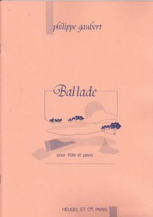 Philippe Gaubert: Ballade for Flute and Piano