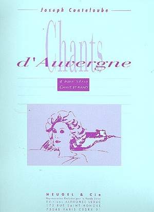 Joseph Canteloube: Joseph Canteloube: Chants d'Auvergne Vol.4