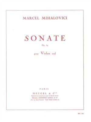 Marcel Mihalovici: Marcel Mihalovici: Sonate Op.59