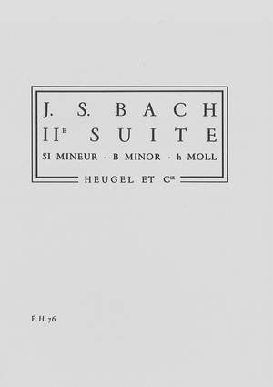 Johann Sebastian Bach: Suite N02 Si Mineur