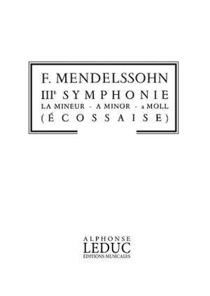 Felix Mendelssohn Bartholdy: Symphony No.3, Op.56 in a minor Scottish