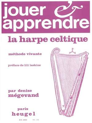 Megevand Jouer Et Apprendre La Harpe Celtique Presto Music