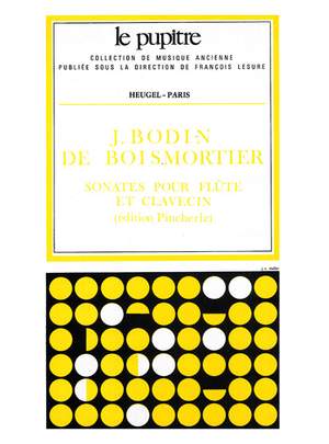 Joseph Bodin de Boismortier: Sonates pour Flûte et Clavecin Op.91