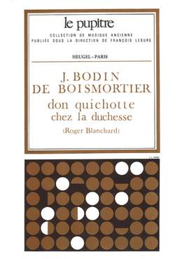 Joseph Bodin de Boismortier: Don Quichotte Chez La Duchesse