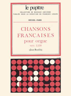 Bonfils: Chansons françaises pour Orgue