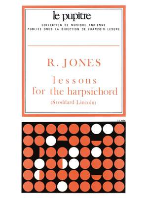 Jones: Lessons for the harpsichord (pièces de clavecin)