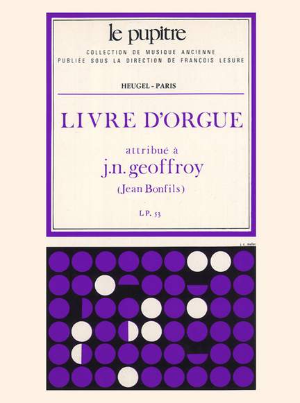 Jean-Nicolas Geoffroy: Jean-Nicolas Geoffroy: Livre d'Orgue