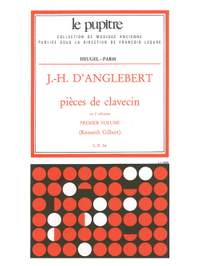 Jean-Henri D'Anglebert: Pieces de Clavecin Vol.1 (K.Gilbert) (Le Pupitre)
