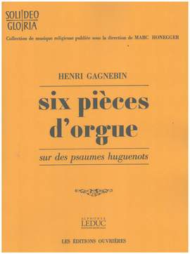 Henri Gagnebin: 6 Pieces sur des Psaumes huguenots