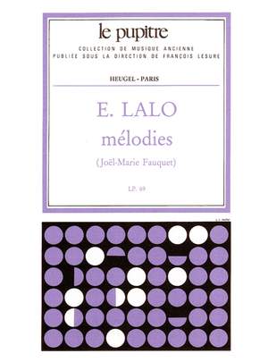 Edouard Lalo: Mélodies [Lp69]