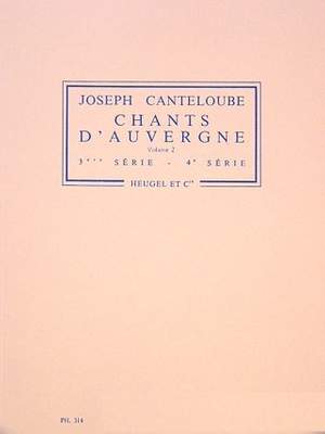 Joseph Canteloube: Chants dAuvergne Vol.2: Orchestra
