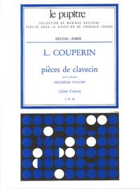 Louis Couperin: Pièces de clavecin Volume 2