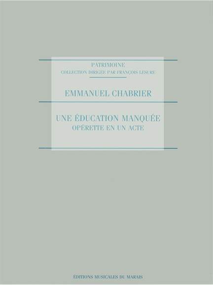 Chabrier: Education Manquee
