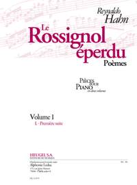 Reynaldo Hahn: Le Rossignol Eperdu Vol.1 (Poemes)