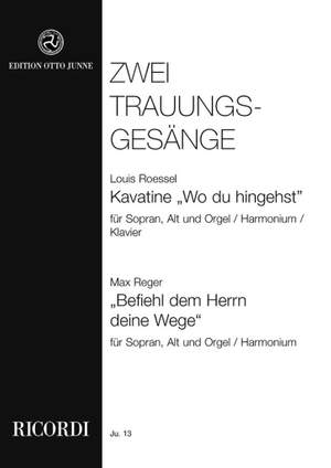 Reger: Befiehl dem Herrn deine Wege
