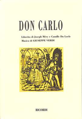Verdi: Don Carlo (4 Acts)