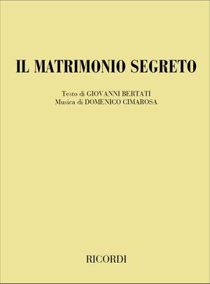 Cimarosa: Il Matrimonio segreto (Italian text)