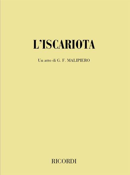 Malipiero: L'Iscariota