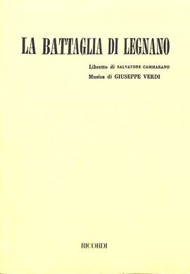 Verdi: La Battaglia di Legnano