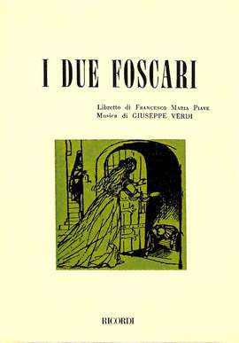 Verdi: I Due Foscari