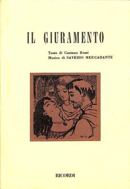 Mercadante: Il Giuramento
