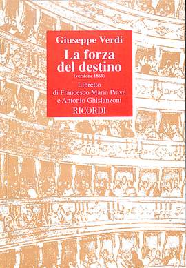 Verdi: La Forza del Destino (Italian Libretto)
