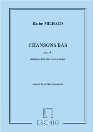 Milhaud: Chansons bas Op.44, 8 Mélodies