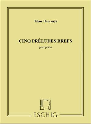 Harsányi: 5 Préludes brefs