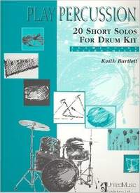 Bartlett K: 20 Short Solos for Drum Kit