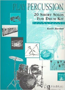 Bartlett K: 20 Short Solos for Drum Kit