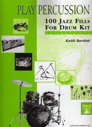 Bartlett K: 100 Jazz Fills for Drum Kit