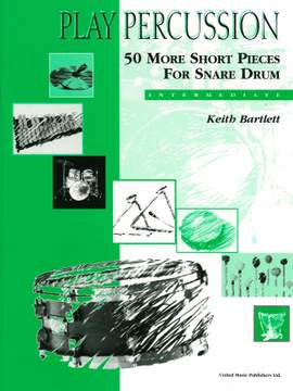 Bartlett K: 50 More Short Pieces for Snare Drum