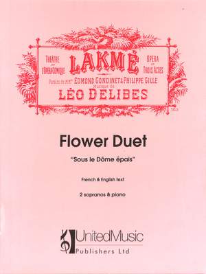 Delibes L.C.P: Air de 'Lakmé' No.2: Flower Duet