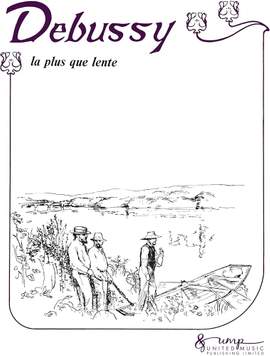 Debussy C.A: La Plus que lente