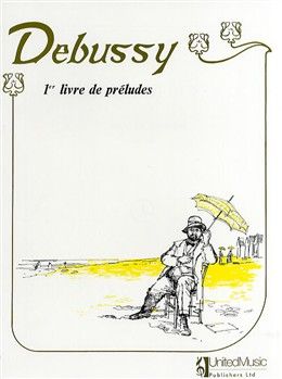 Debussy C.A: Préludes Vol.1