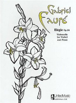 Fauré G: Elegie Op.24 (Cello & Piano)